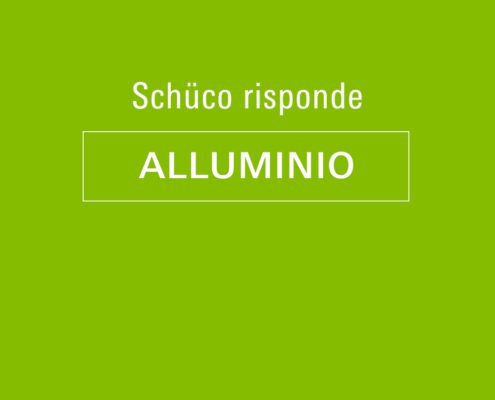 Schüco Risponde - Alluminio
