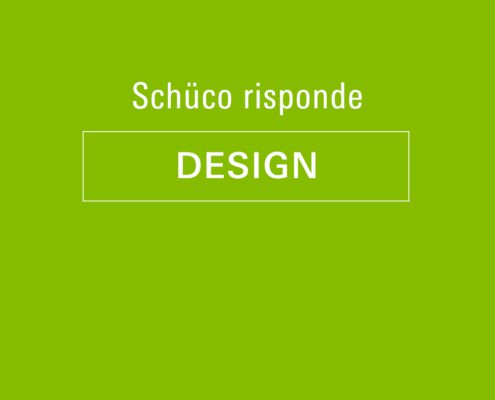 Schüco Risponde - DESIGN