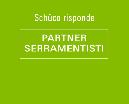 Schüco Risponde - PARTNER