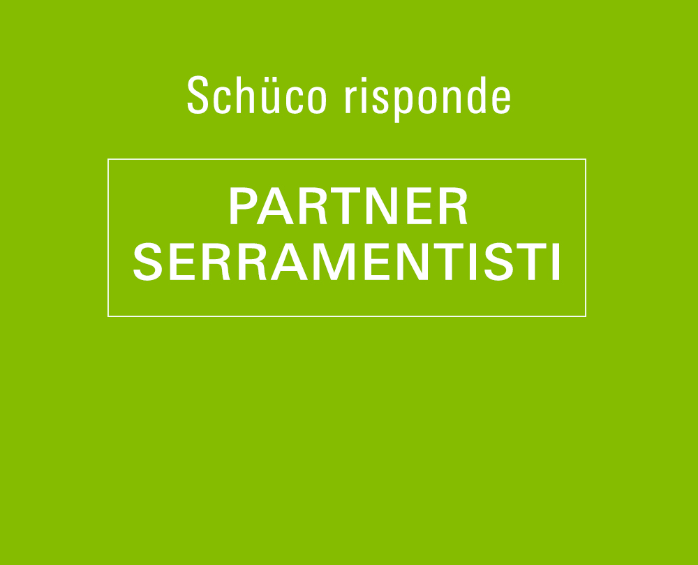Schüco Risponde - PARTNER